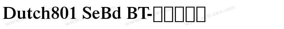 Dutch801 SeBd BT字体转换